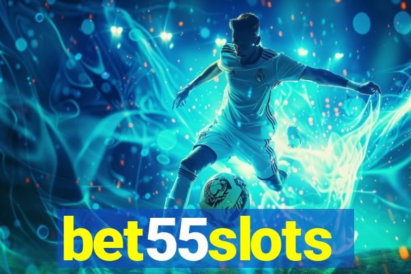 bet55slots