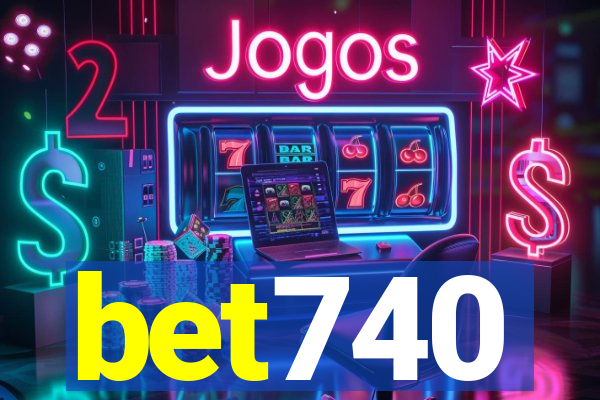 bet740