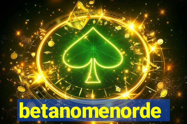 betanomenorde