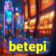 betepi