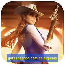 gatasdarede com br biquinis