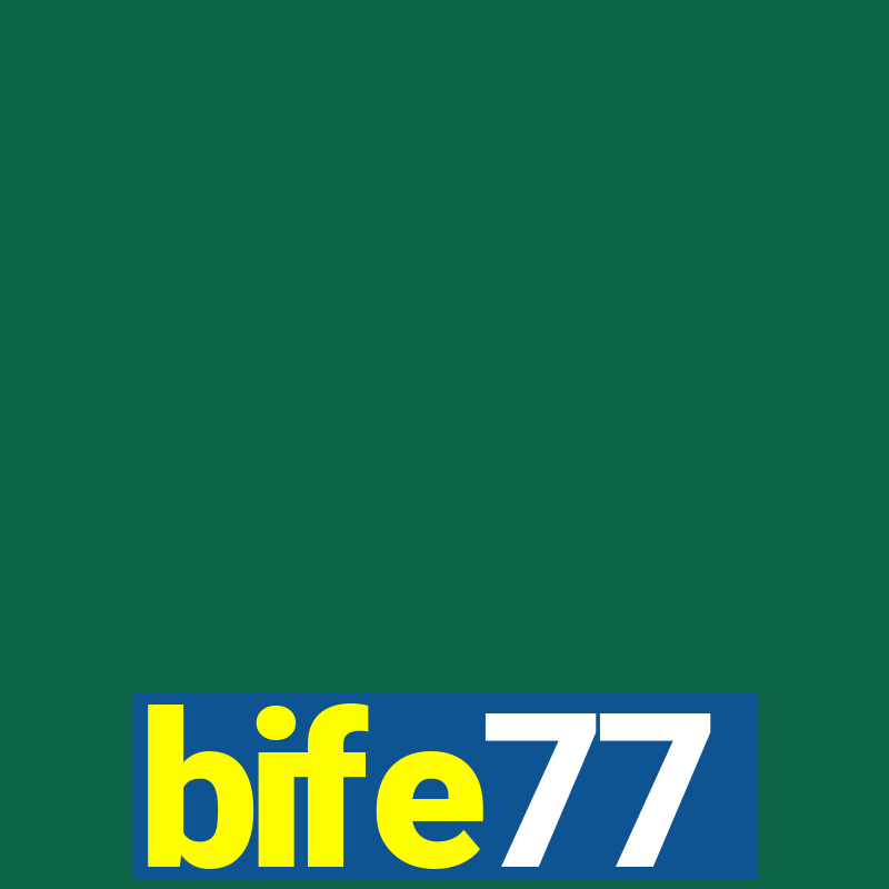 bife77