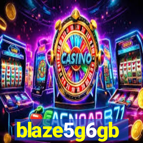 blaze5g6gb