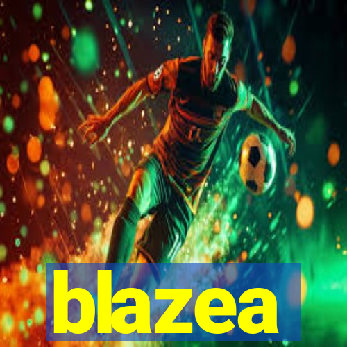 blazea