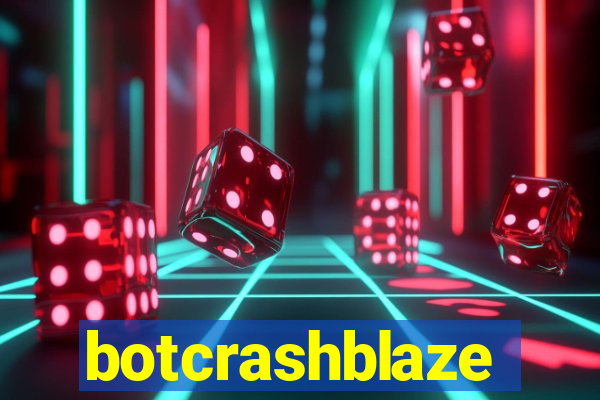 botcrashblaze