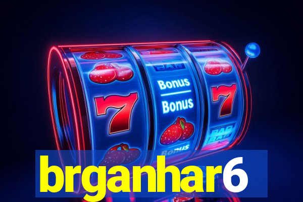 brganhar6