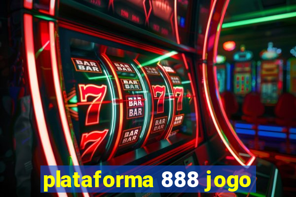 plataforma 888 jogo