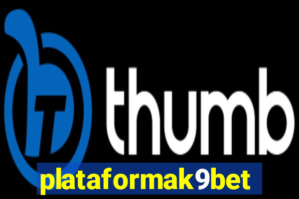 plataformak9bet