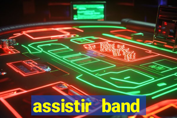 assistir band sports gratis