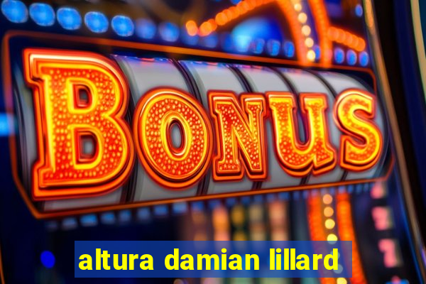 altura damian lillard