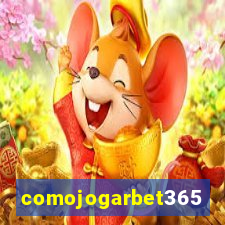 comojogarbet365