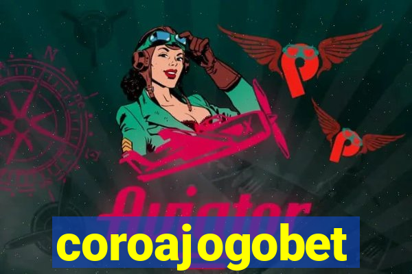 coroajogobet