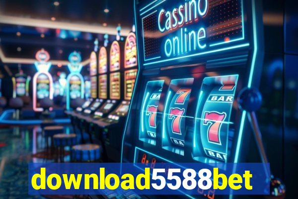 download5588bet