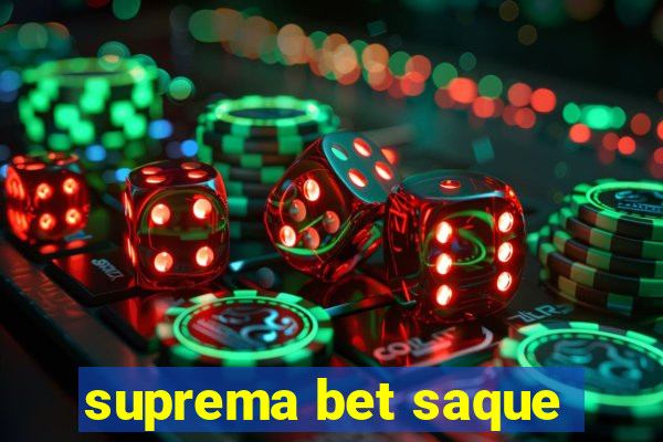 suprema bet saque