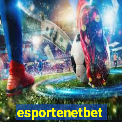 esportenetbet