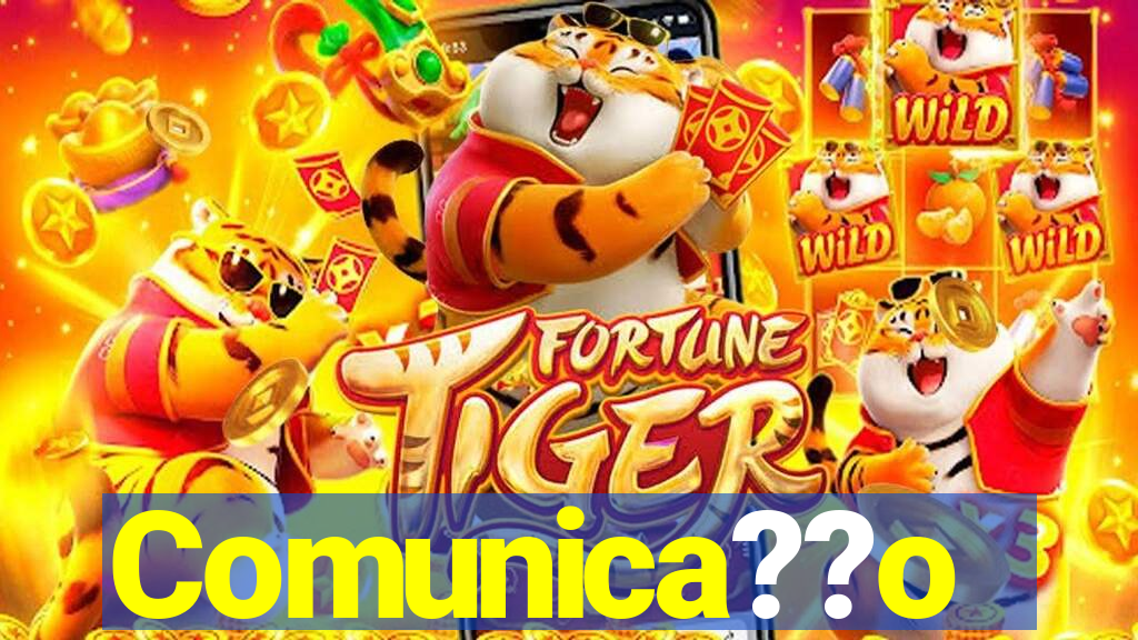 Comunica??o