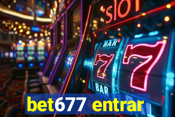 bet677 entrar