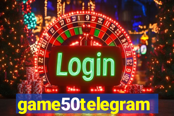 game50telegram