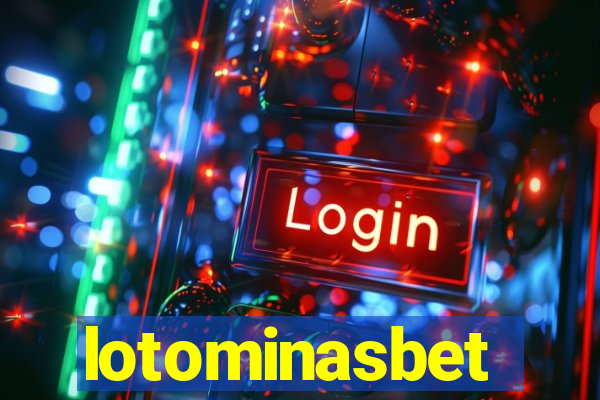 lotominasbet