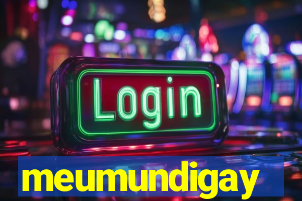 meumundigay