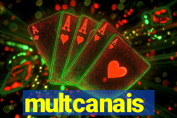 multcanais