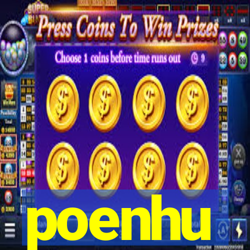 poenhu