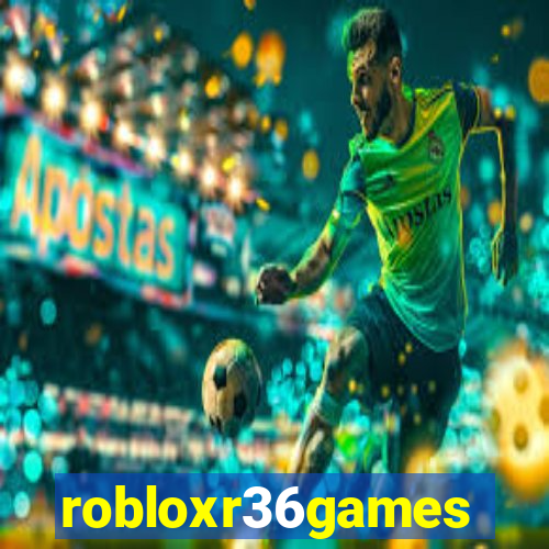 robloxr36games