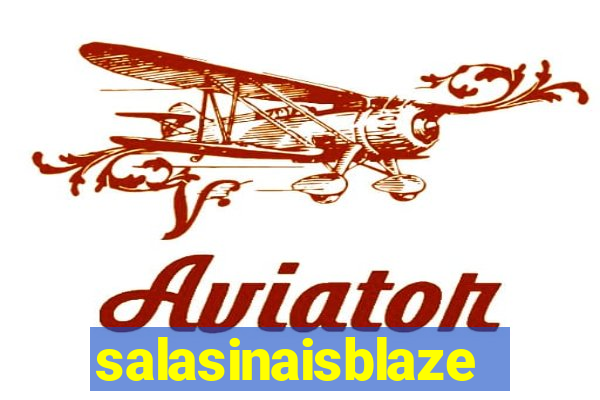 salasinaisblaze