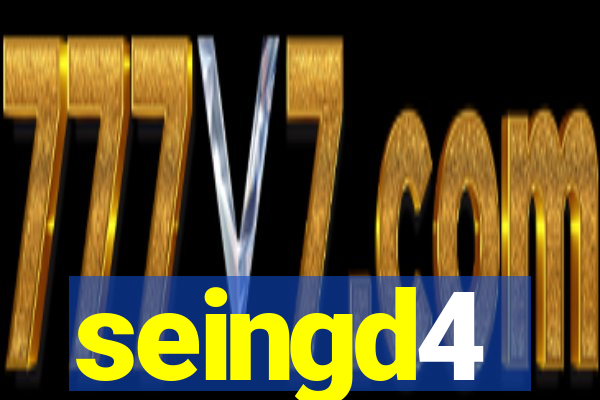 seingd4