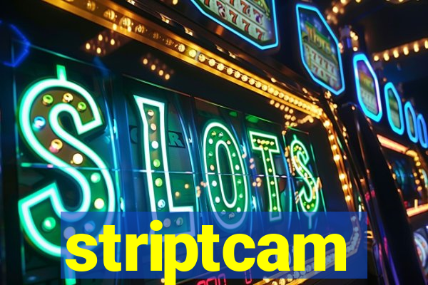 striptcam