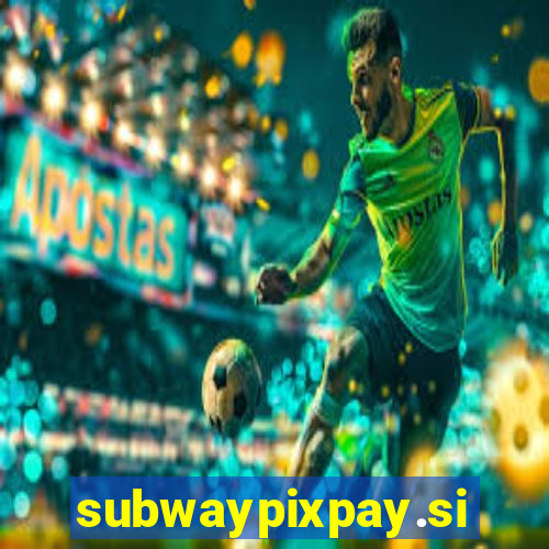 subwaypixpay.site