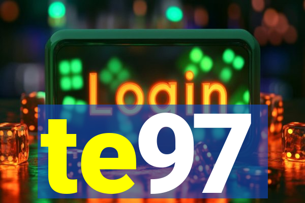 te97