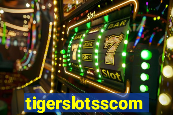 tigerslotsscom