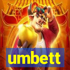 umbett