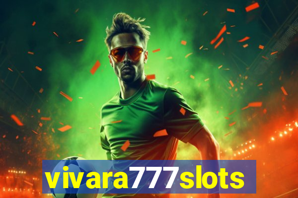 vivara777slots