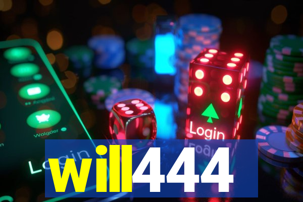 will444