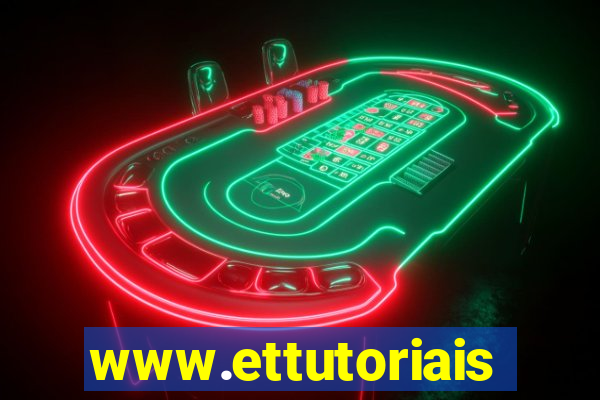 www.ettutoriais.com