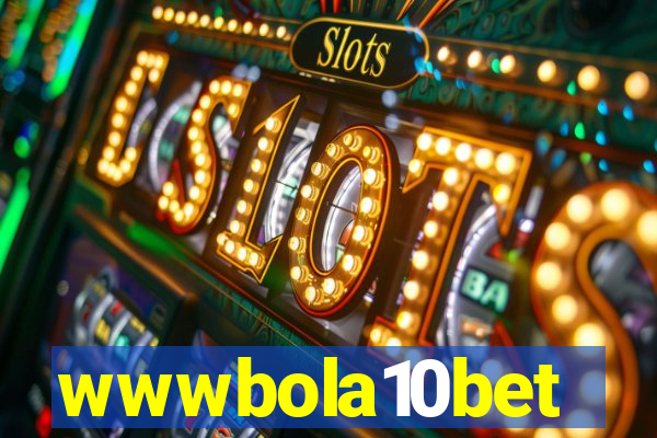 wwwbola10bet